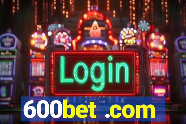 600bet .com